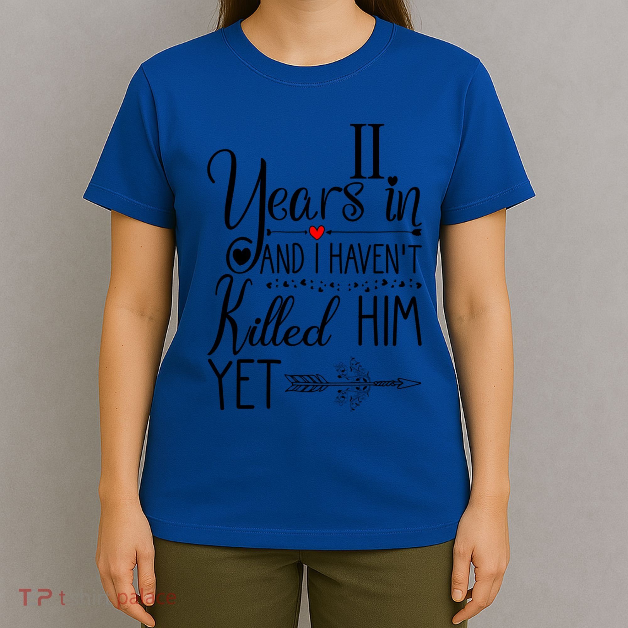11th Wedding Anniversary Gift For Her 11 Years Of Marriage Great Gift T-Shirt