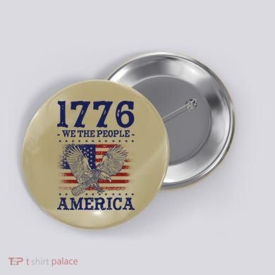 1776 We The People American Flag Eagle Patriotic Button