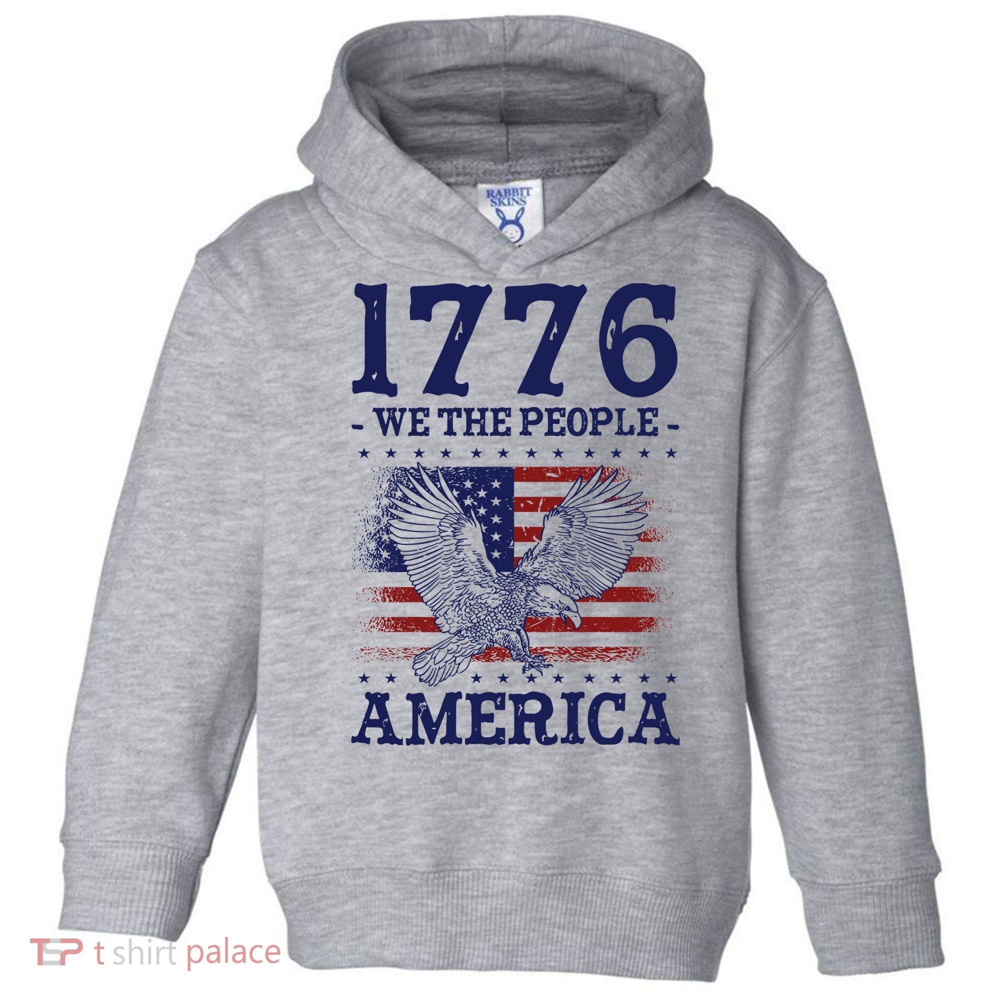 1776 We The People American Flag Eagle Patriotic Toddler Hoodie