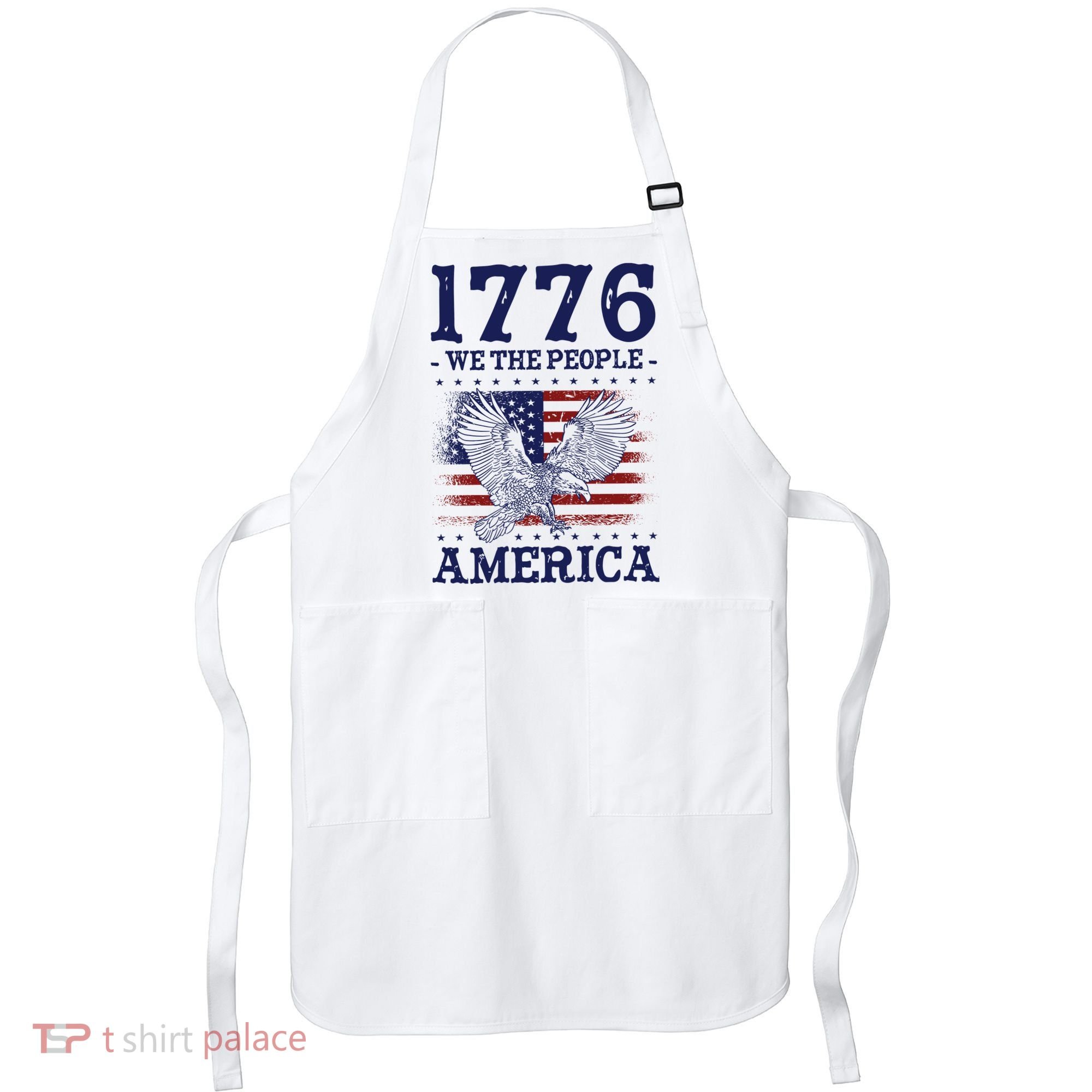 1776 We The People American Flag Eagle Patriotic Apron