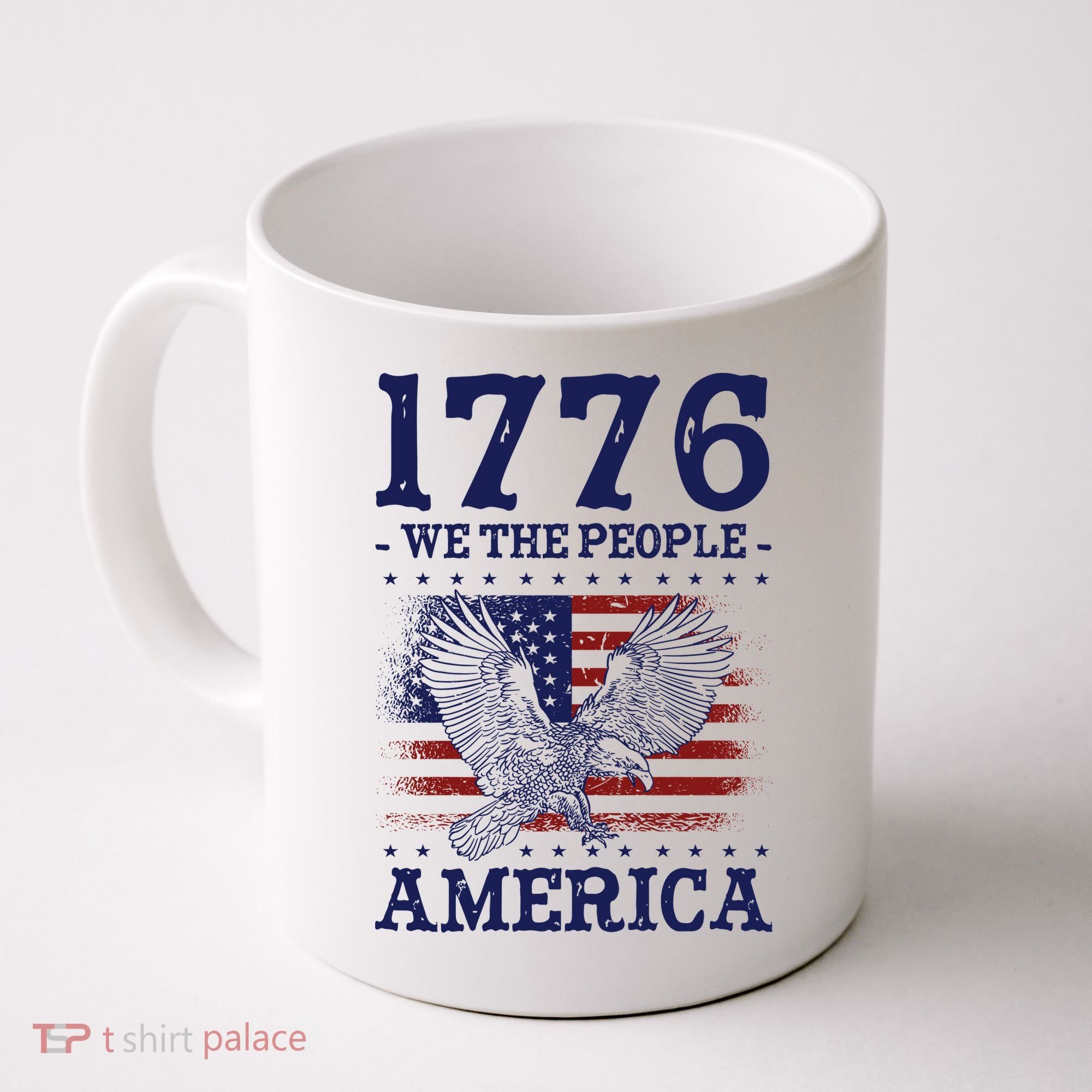 1776 We The People American Flag Eagle Patriotic Coffee Mug