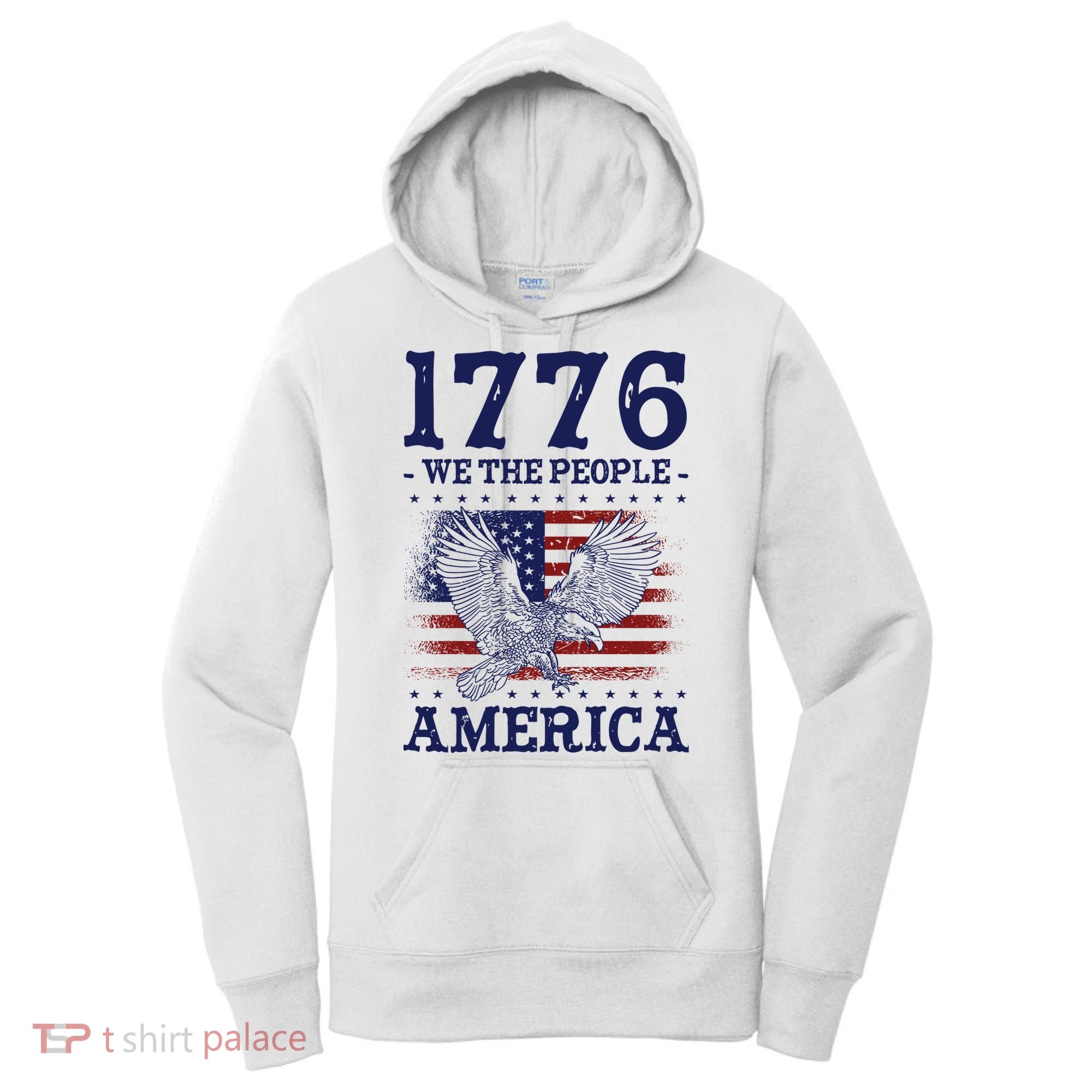 1776 We The People American Flag Eagle Patriotic Women's Hoodie