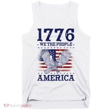 1776 We The People American Flag Eagle Patriotic Tank Top