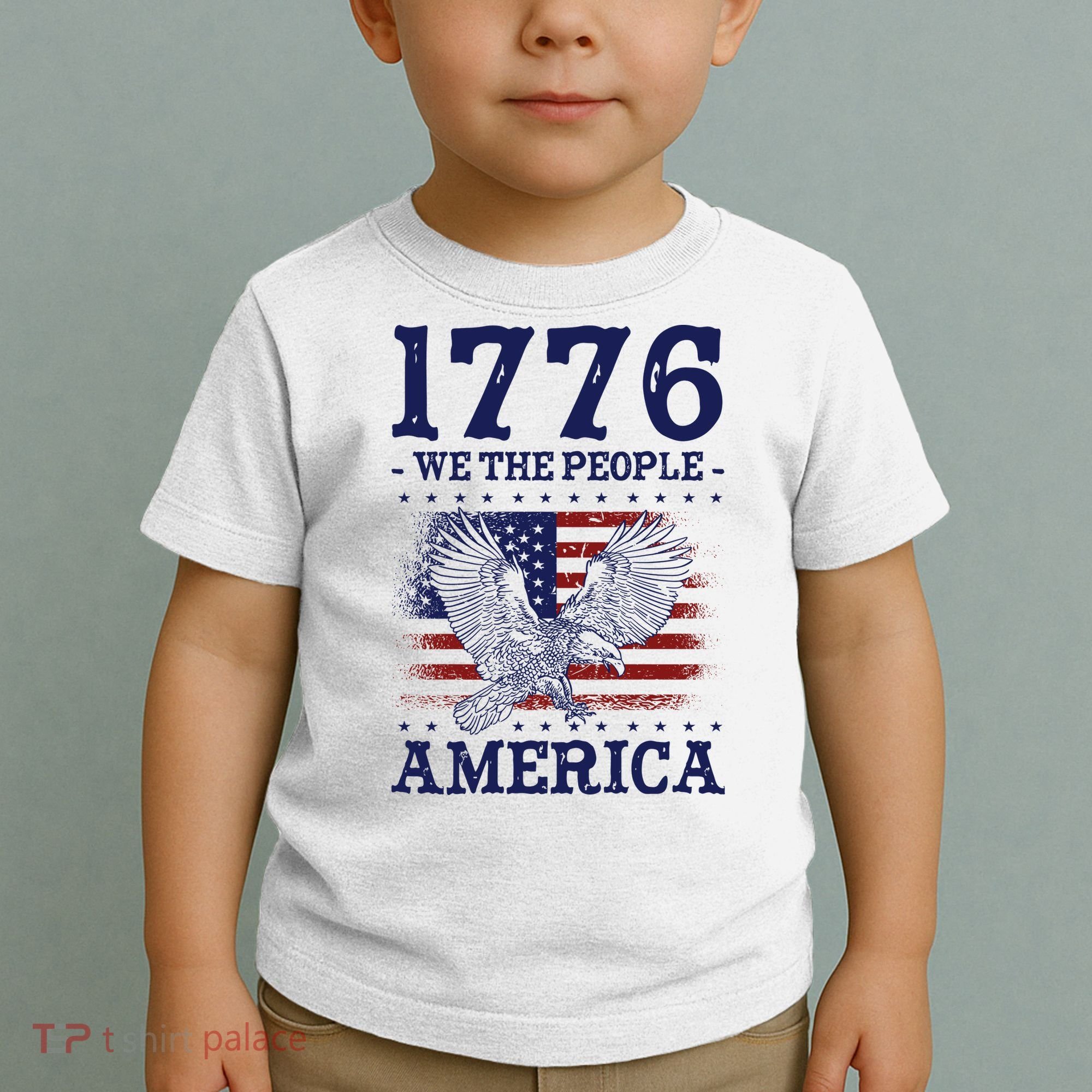1776 We The People American Flag Eagle Patriotic Toddler T-Shirt