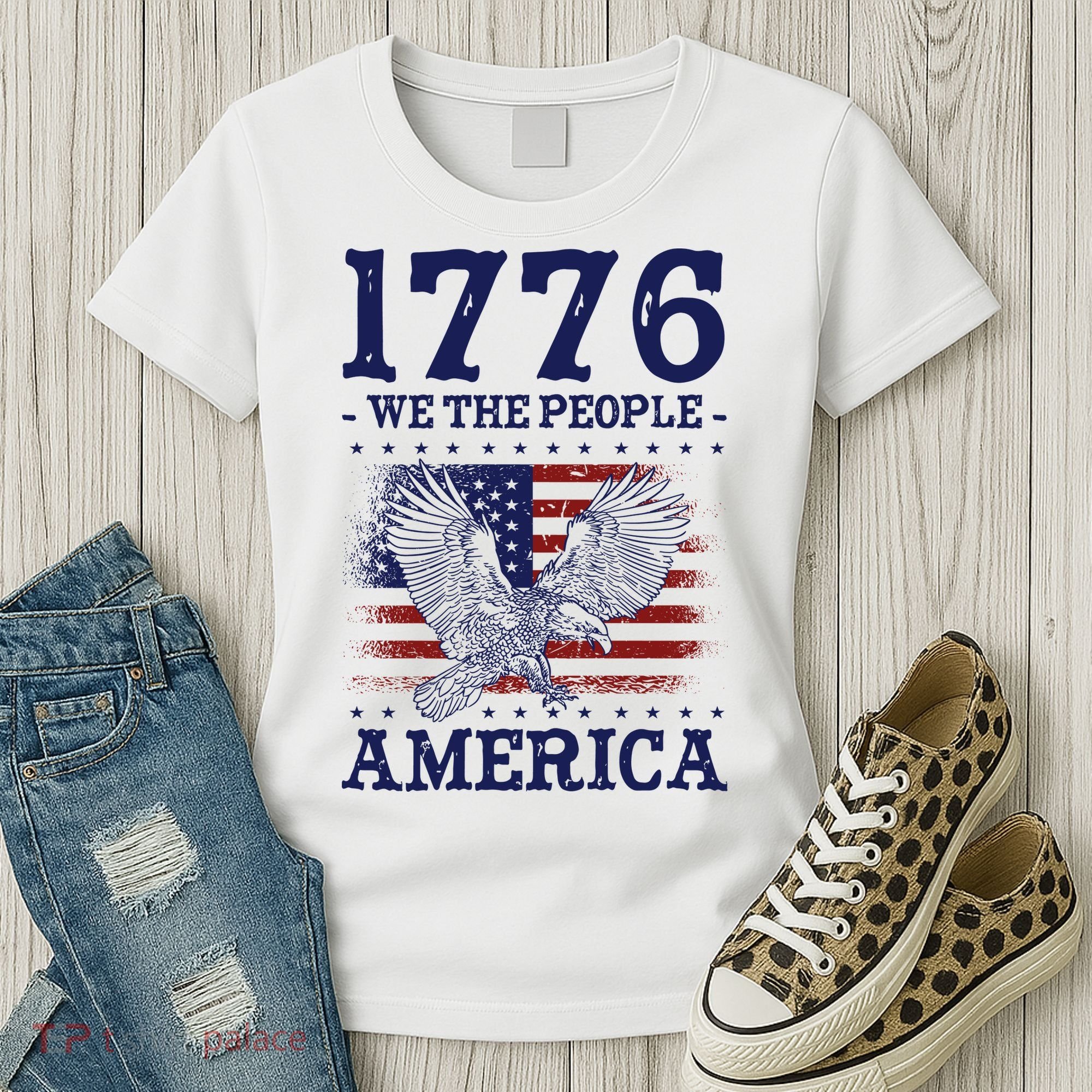 1776 We The People American Flag Eagle Patriotic Women's T-Shirt