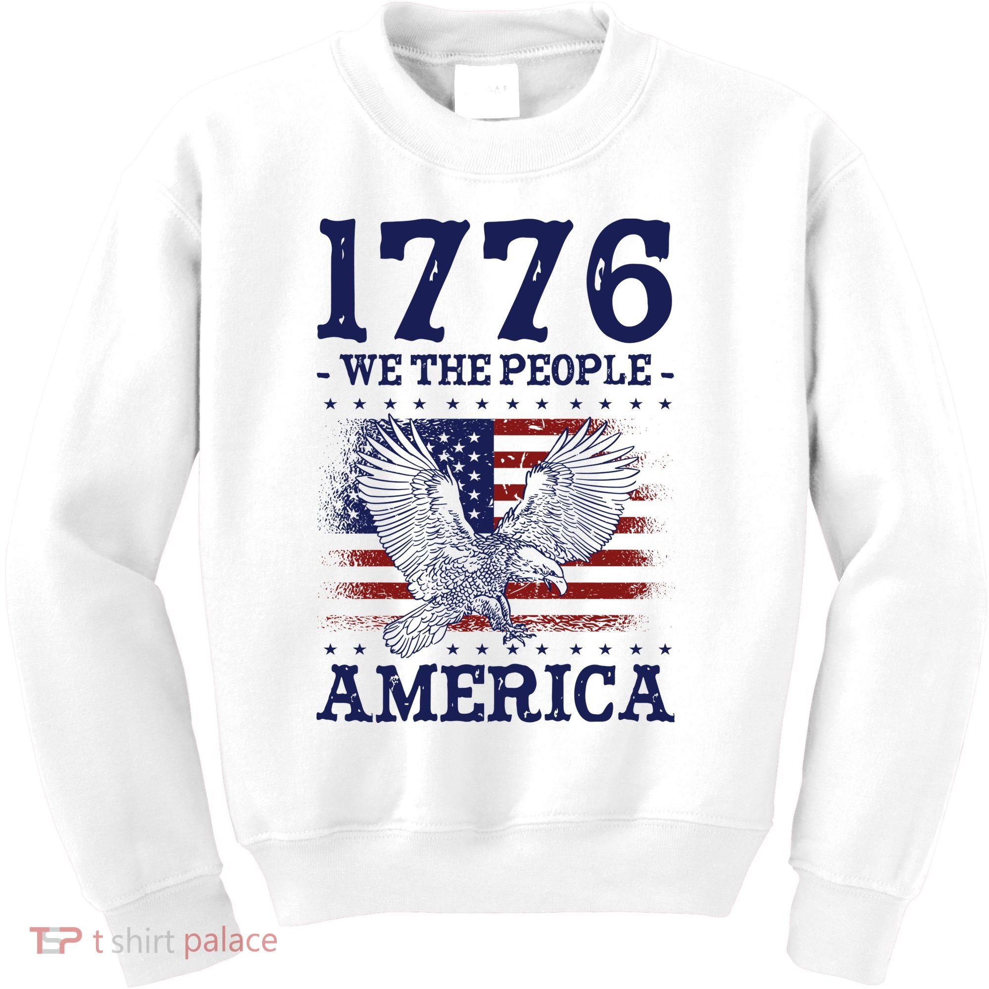 1776 We The People American Flag Eagle Patriotic Kids Sweatshirt