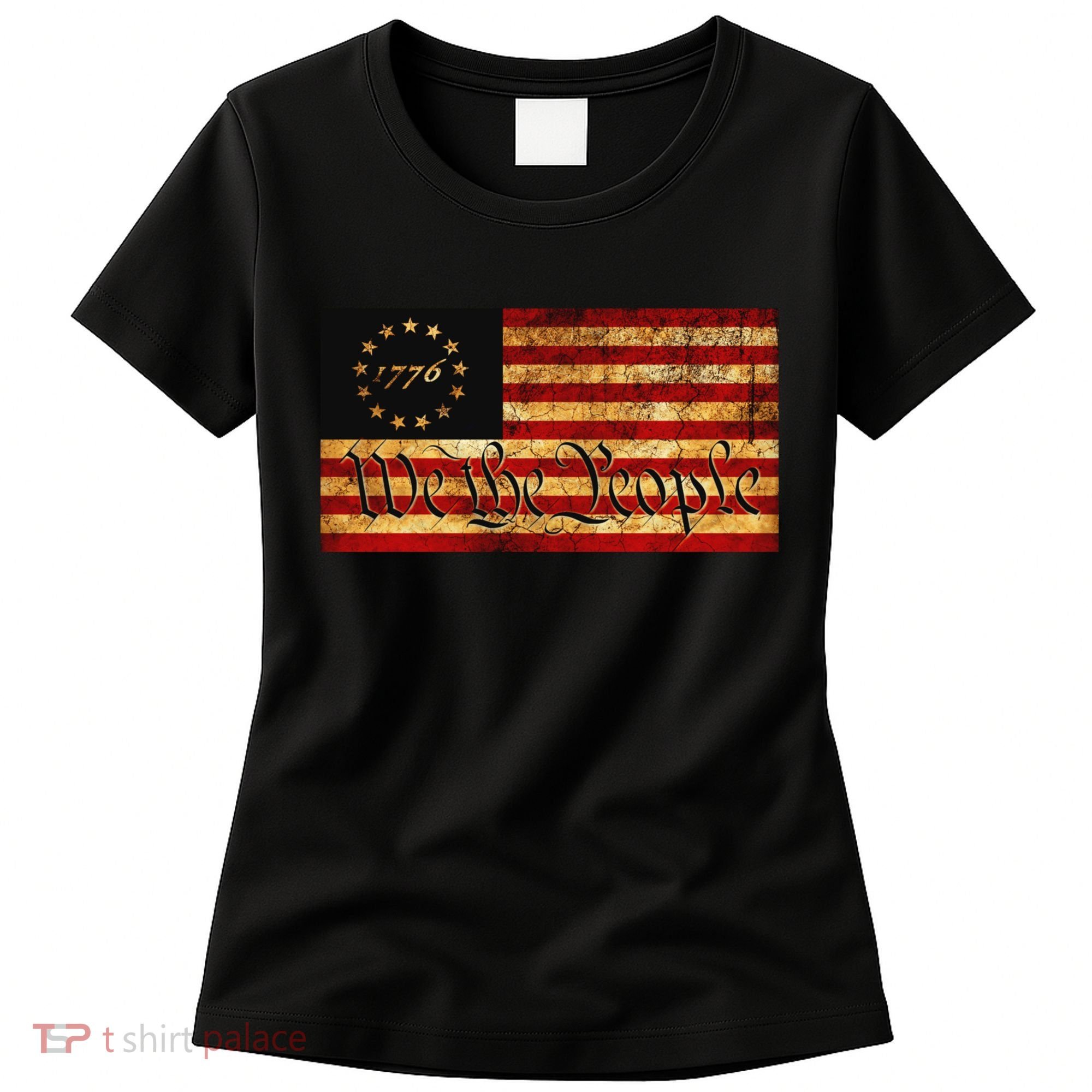 1776 We The People US Flag Visually Aged And Distressed Women's T-Shirt
