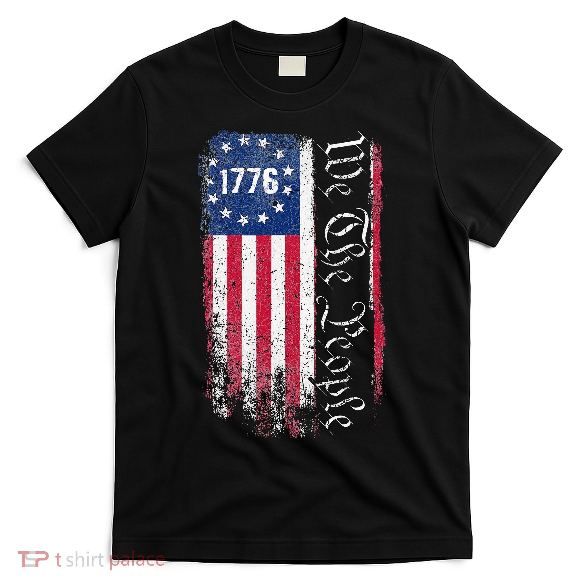 1776 We The People Betsy Ross American Flag T-Shirt