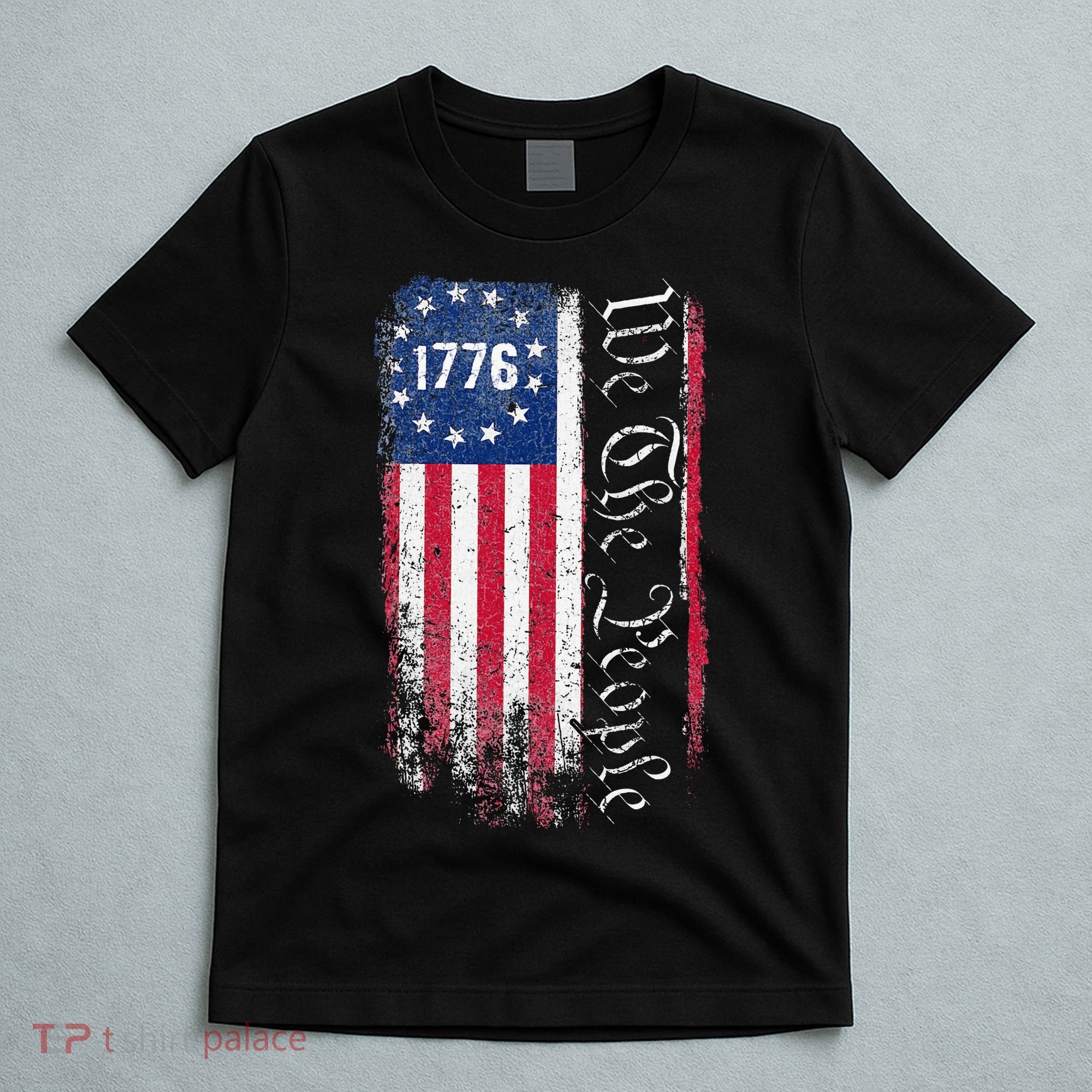 1776 We The People Betsy Ross American Flag T-Shirt