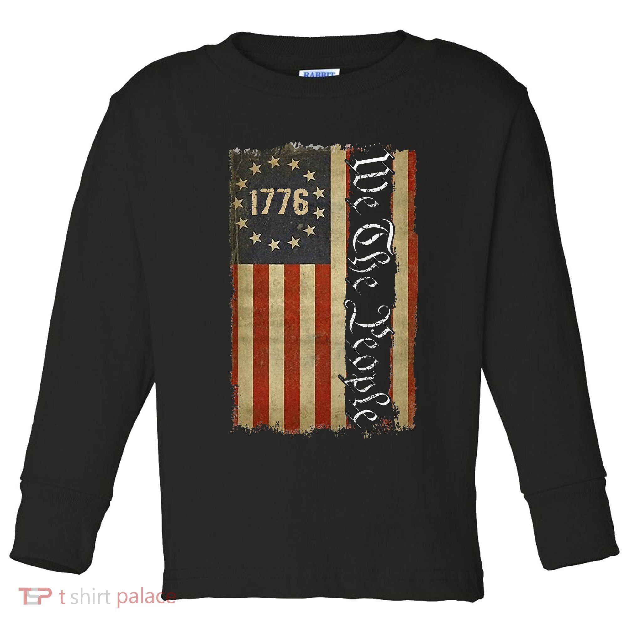 1776 We the People Betsy Ross 4th Of July American Flag Toddler Long Sleeve Shirt
