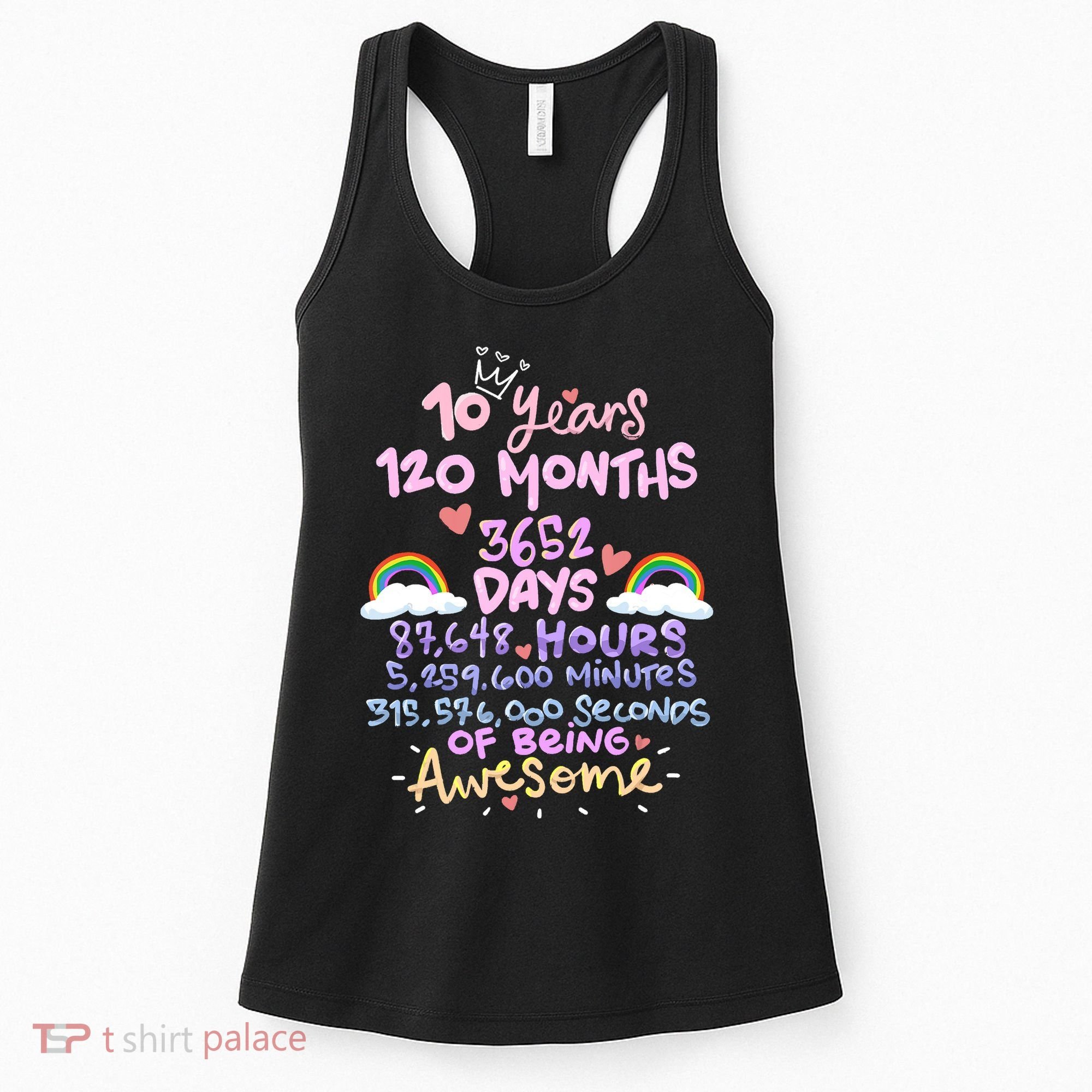 10 Years 120 Months 3652 Days Of Being Awesome 10th Birthday Cute Rainbow Women's Tank Top