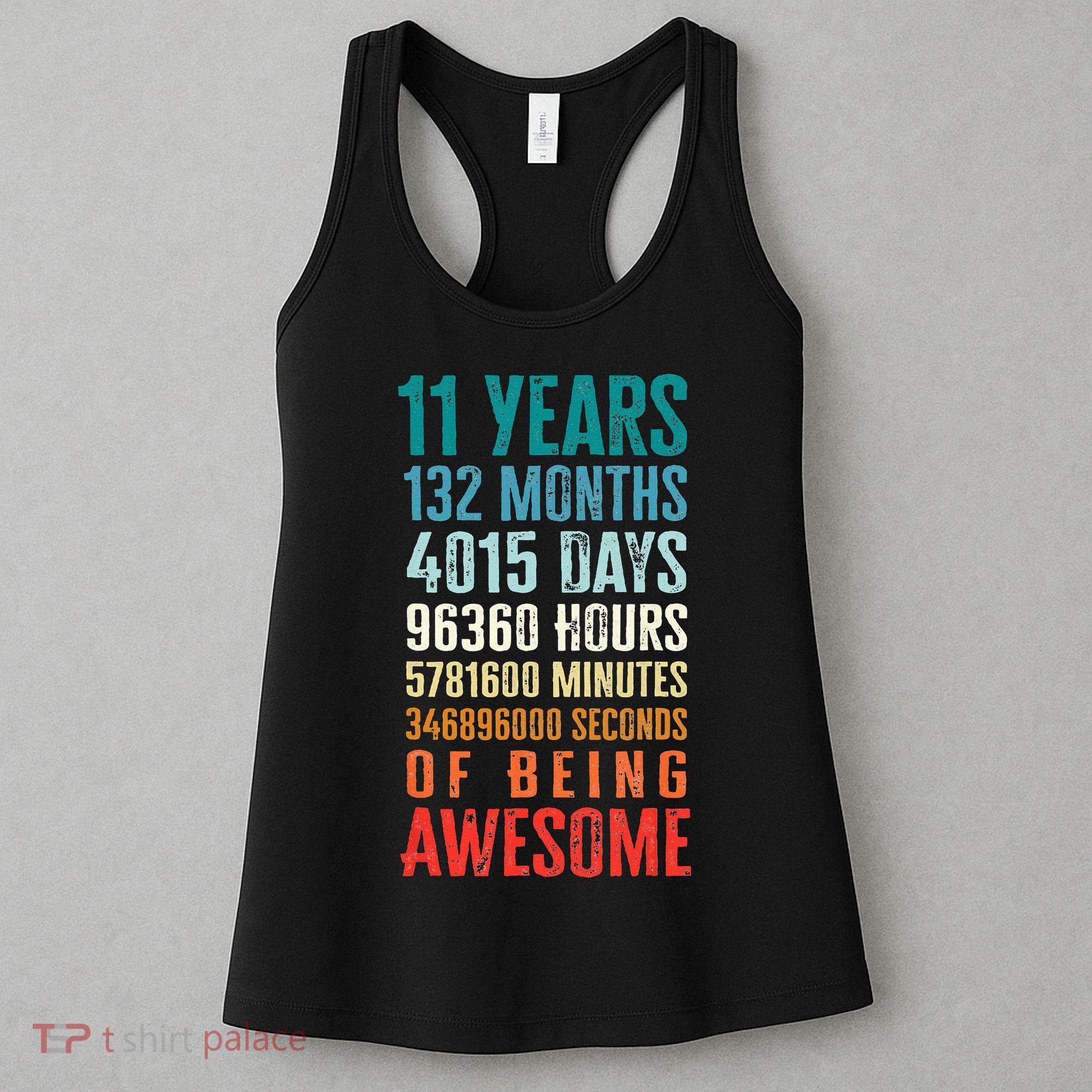 11 Years 132 Months Of Being Awesome 11th Birthday Gifts Women's Tank Top