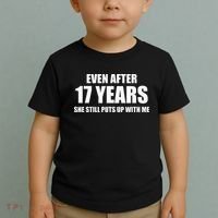 17 Year Anniversary Funny Relationship Gifts For Him Toddler T-Shirt thumb 2