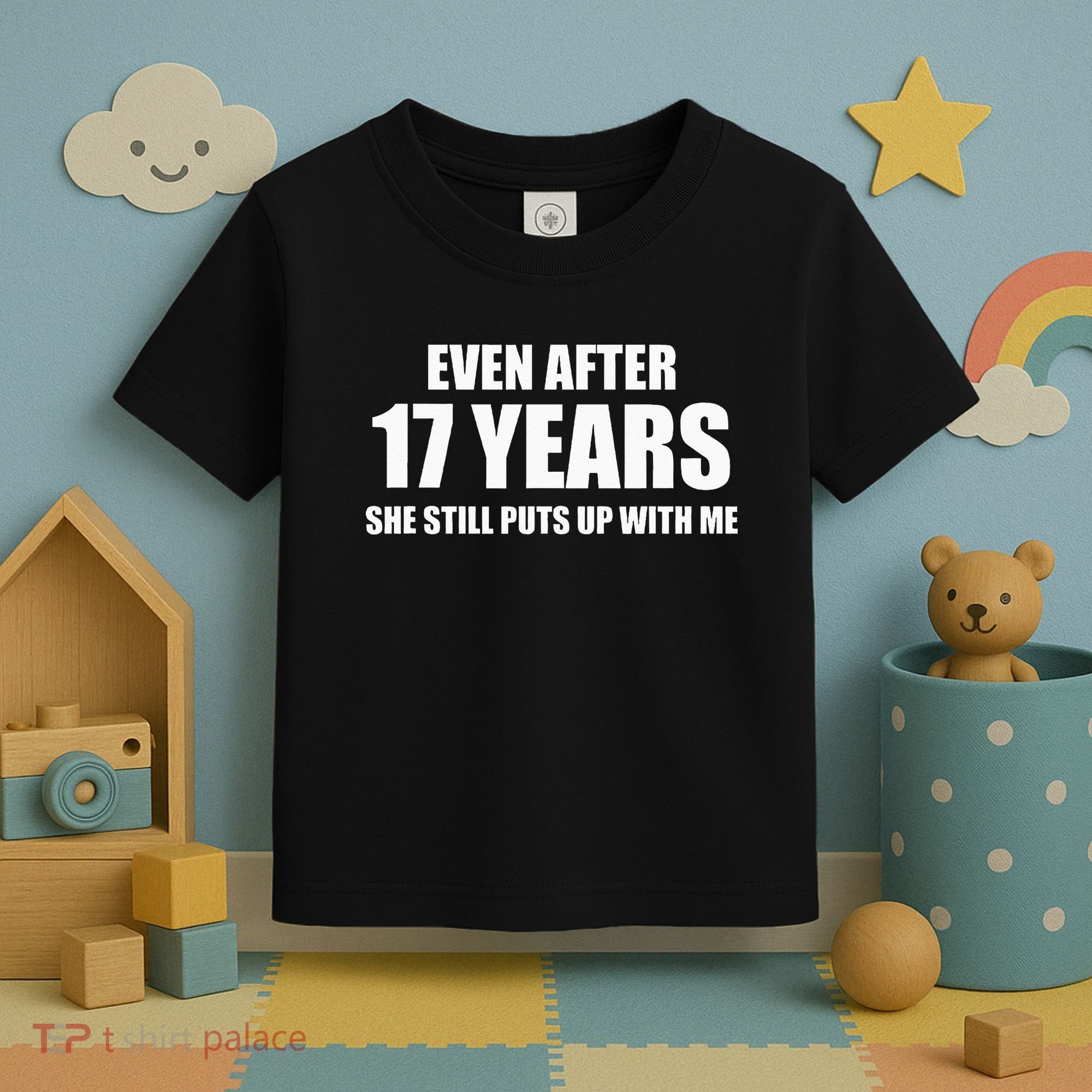 17 Year Anniversary Funny Relationship Gifts For Him Toddler T-Shirt