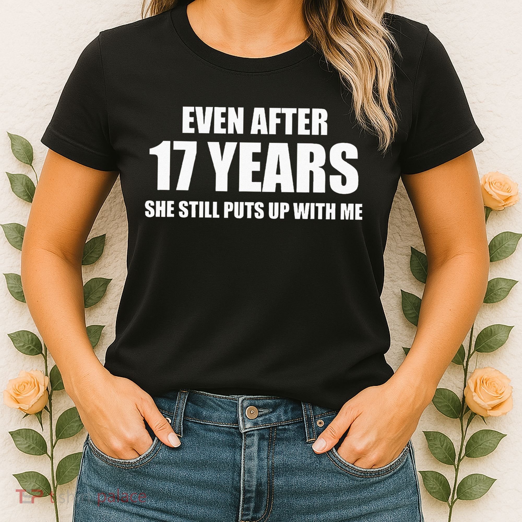 17 Year Anniversary Funny Relationship Gifts For Him Women's T-Shirt