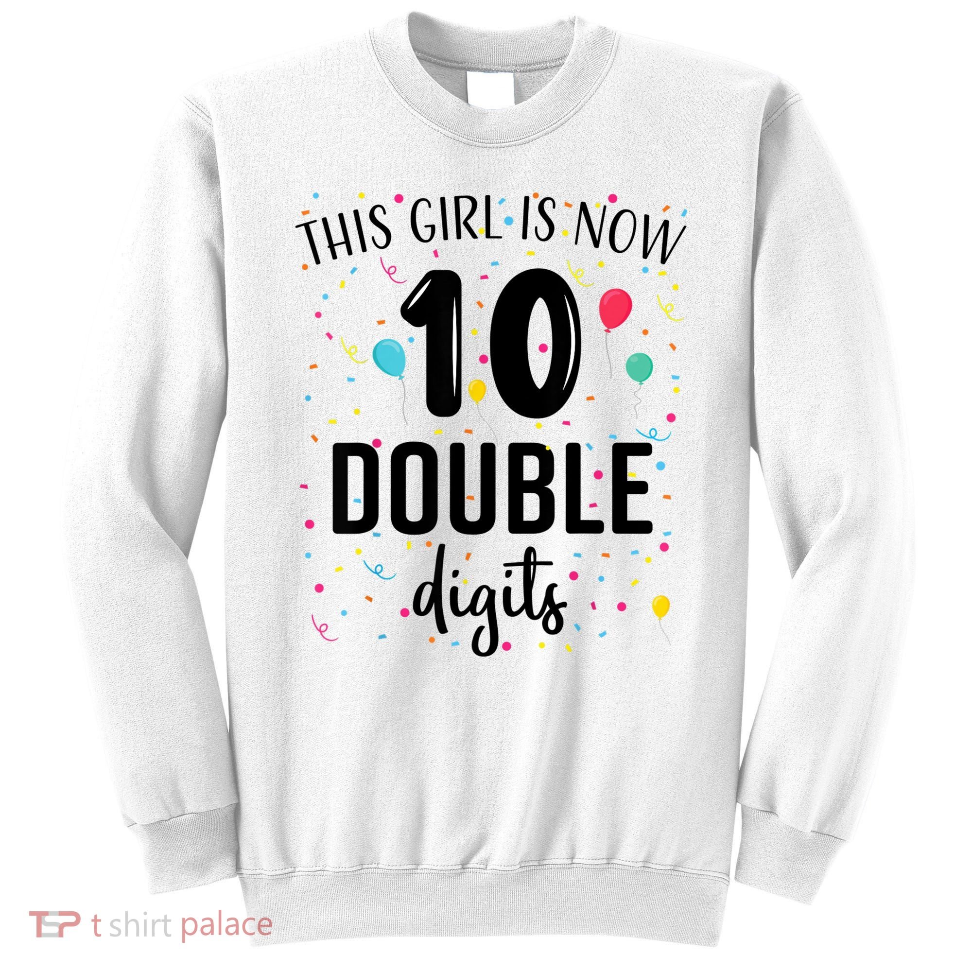 10 Years Birthday 10yr Boy Girl Double Digits 10th Birthday Sweatshirt