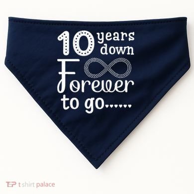 10 Years Down Forever To Go Cute 10th Wedding Anniversary USA-Made Doggie Bandana
