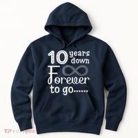 10 Years Down Forever To Go Cute 10th Wedding Anniversary Hoodie thumb 0