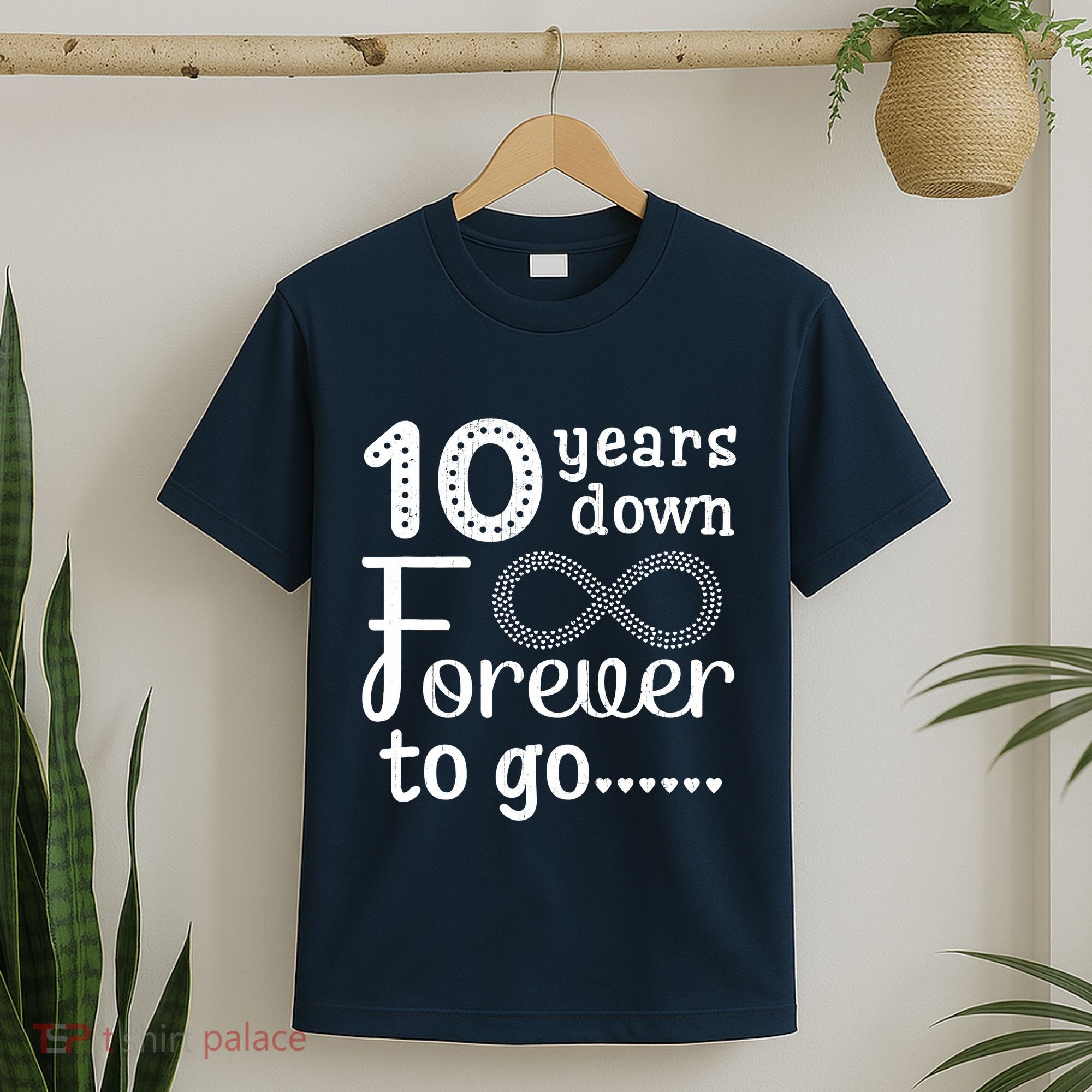 10 Years Down Forever To Go Cute 10th Wedding Anniversary T-Shirt