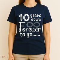 10 Years Down Forever To Go Cute 10th Wedding Anniversary T-Shirt thumb 4