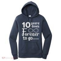 10 Years Down Forever To Go Cute 10th Wedding Anniversary Women's Hoodie thumb 0