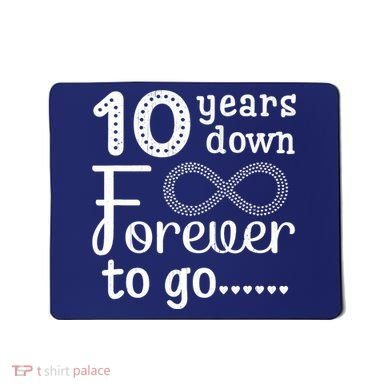 10 Years Down Forever To Go Cute 10th Wedding Anniversary Mousepad
