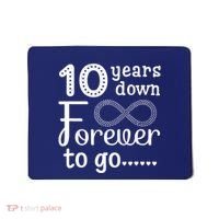 10 Years Down Forever To Go Cute 10th Wedding Anniversary Mousepad thumb 0