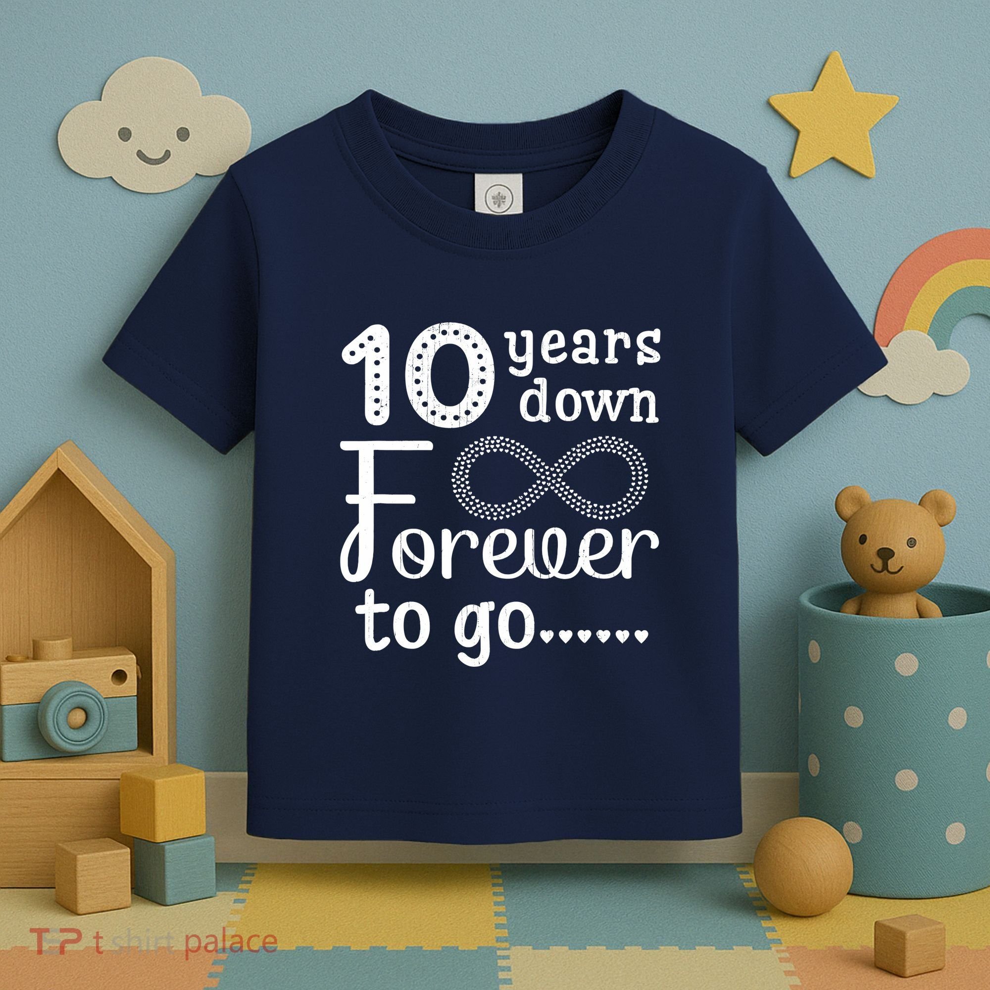 10 Years Down Forever To Go Cute 10th Wedding Anniversary Toddler T-Shirt