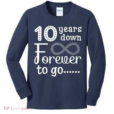 10 Years Down Forever To Go Cute 10th Wedding Anniversary Kids Long Sleeve Shirt