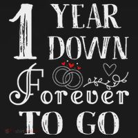 1 Year Down Forever To Go Couple 1st Wedding Anniversary Baby Bodysuit thumb 2