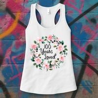 100 Years Loved Men Women 100 Years Old Cool 100th Birthday Gift Women's Tank Top thumb 3