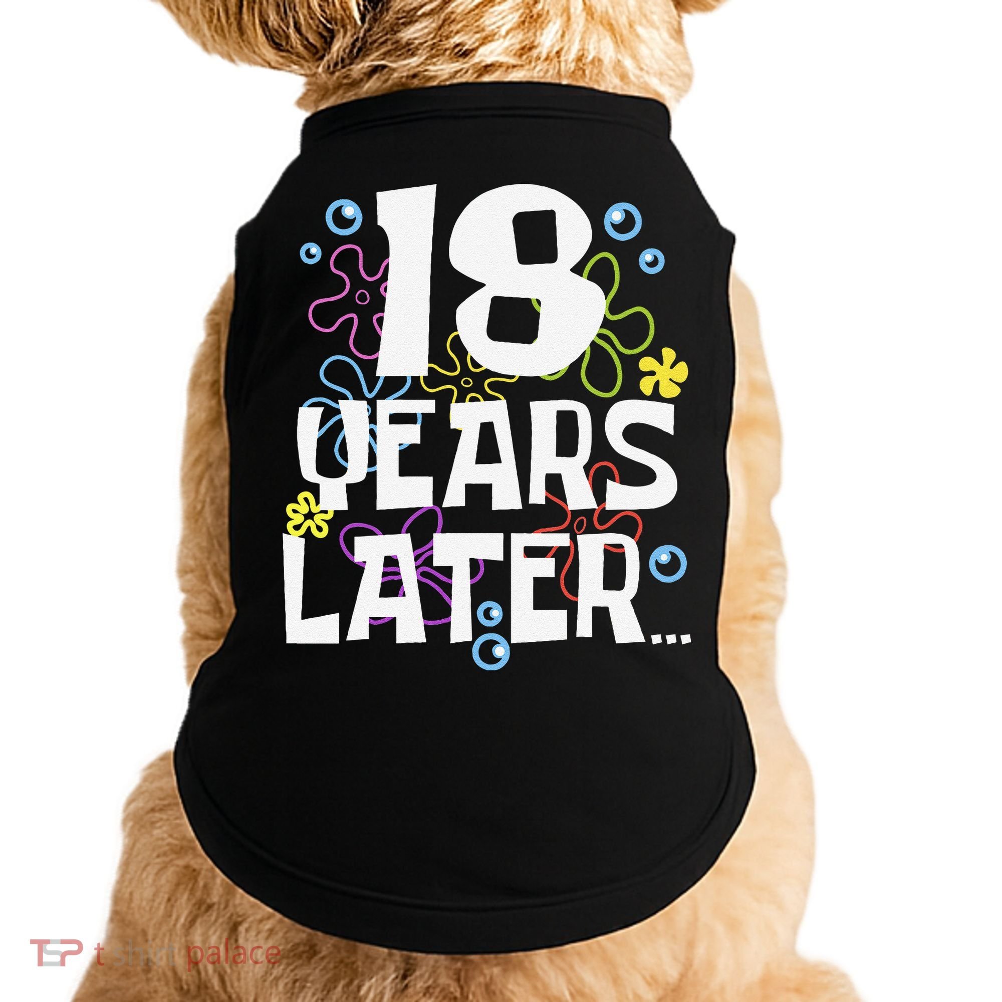 18 Years Later Eighteen 18 Year Old Birthday Gift Doggie Tank