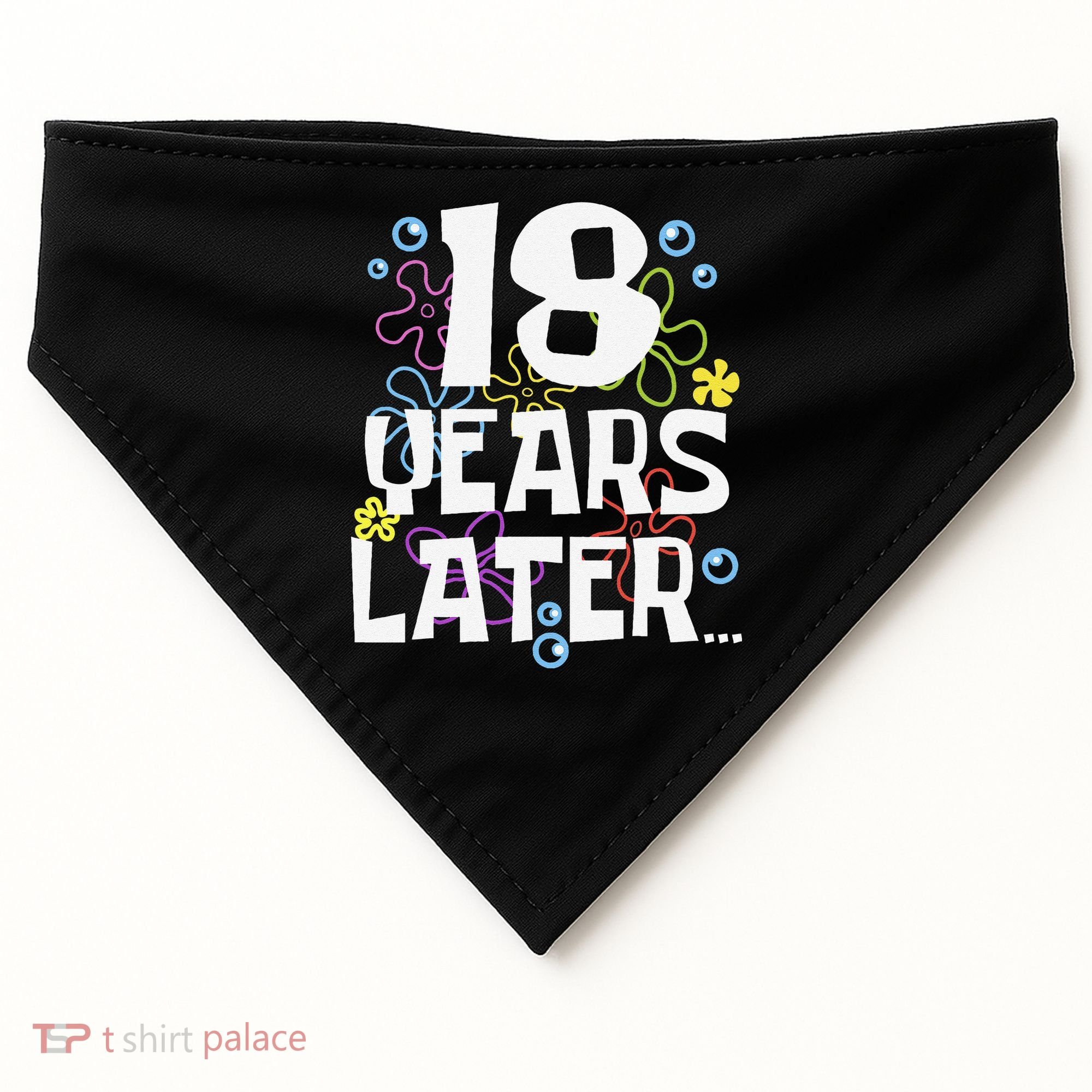 18 Years Later Eighteen 18 Year Old Birthday Gift USA-Made Doggie Bandana