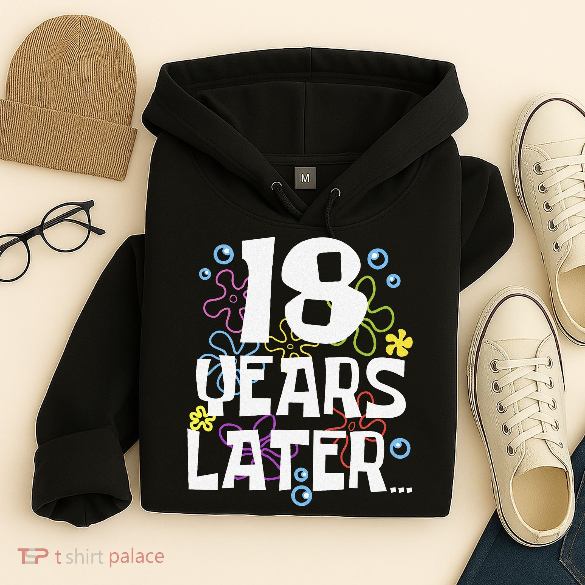 18 Years Later Eighteen 18 Year Old Birthday Gift Hoodie