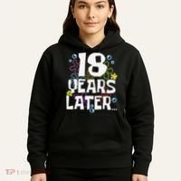 18 Years Later Eighteen 18 Year Old Birthday Gift Hoodie thumb 5