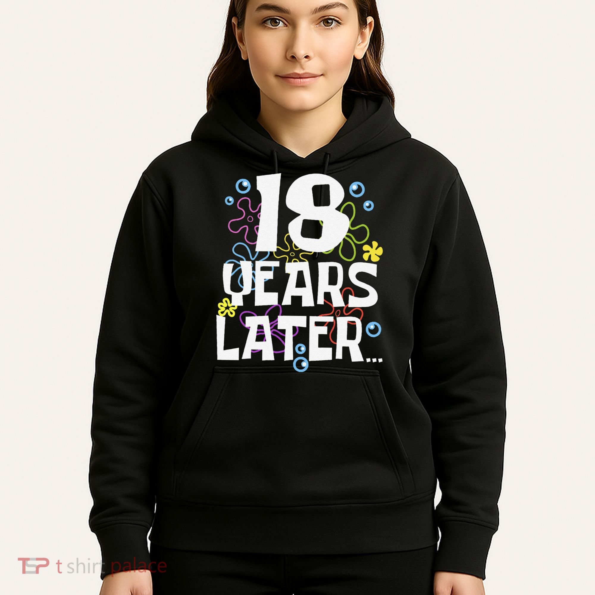 18 Years Later Eighteen 18 Year Old Birthday Gift Hoodie