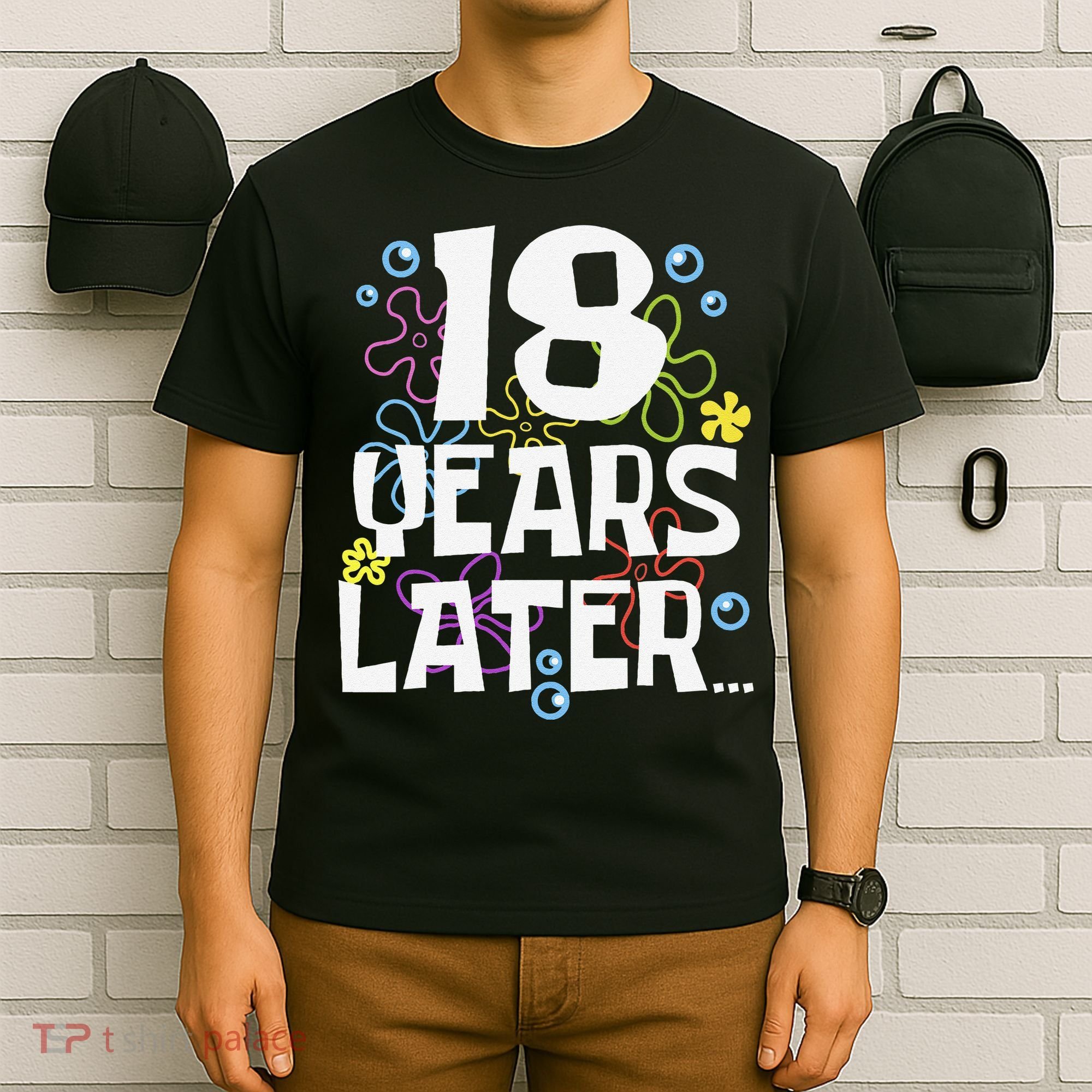 18 Years Later Eighteen 18 Year Old Birthday Gift T-Shirt
