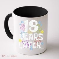 18 Years Later Eighteen 18 Year Old Birthday Gift Coffee Mug thumb 0