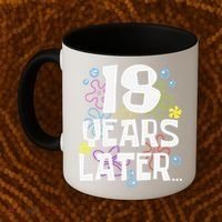 18 Years Later Eighteen 18 Year Old Birthday Gift Coffee Mug thumb 2