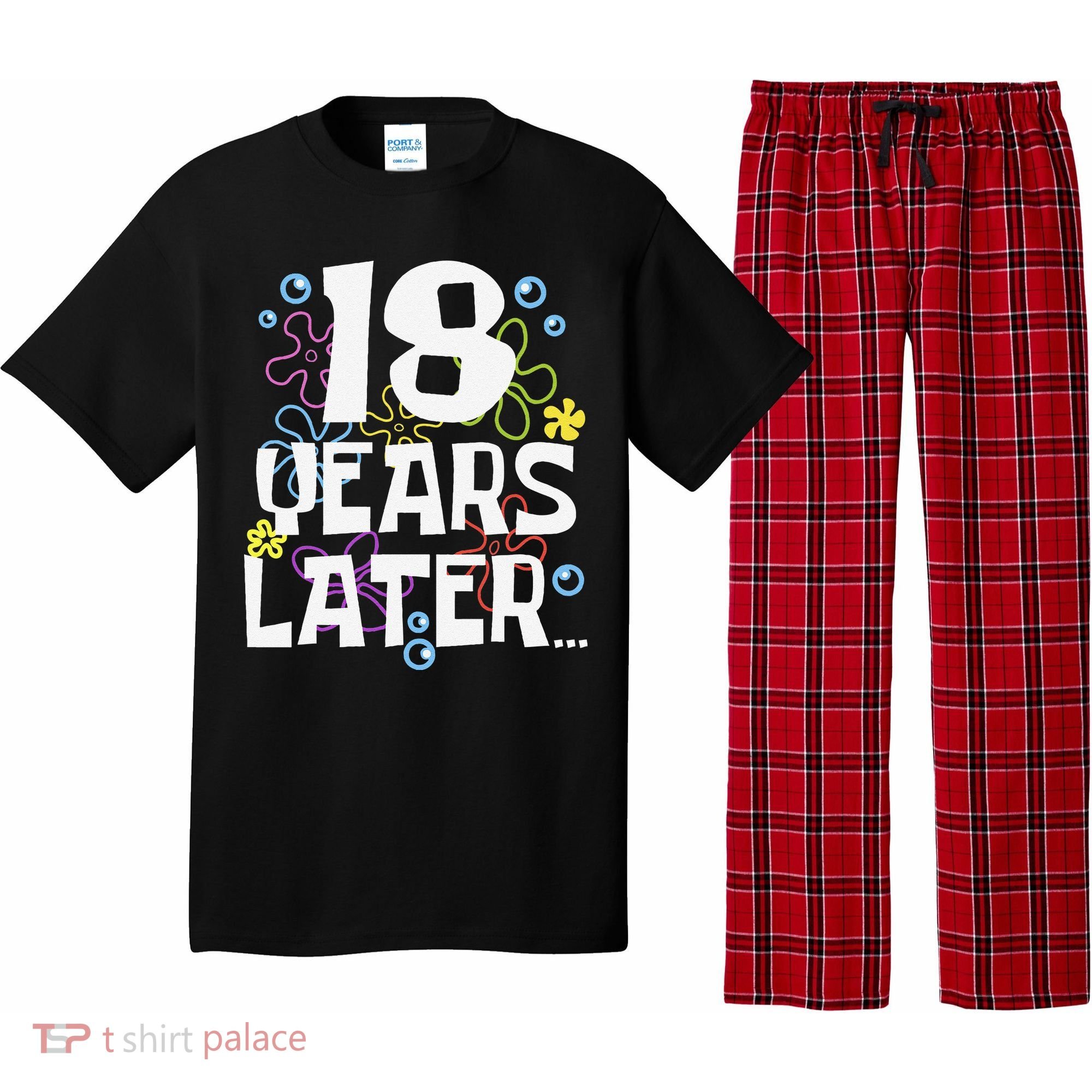 18 Years Later Eighteen 18 Year Old Birthday Gift Pajama Set