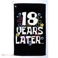 18 Years Later Eighteen 18 Year Old Birthday Gift Golf Towel thumb 0