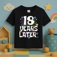 18 Years Later Eighteen 18 Year Old Birthday Gift Toddler T-Shirt thumb 3