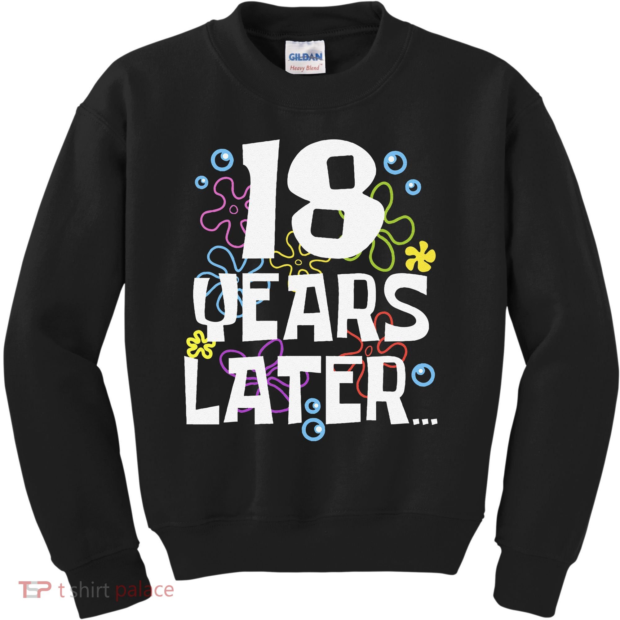 18 Years Later Eighteen 18 Year Old Birthday Gift Kids Sweatshirt