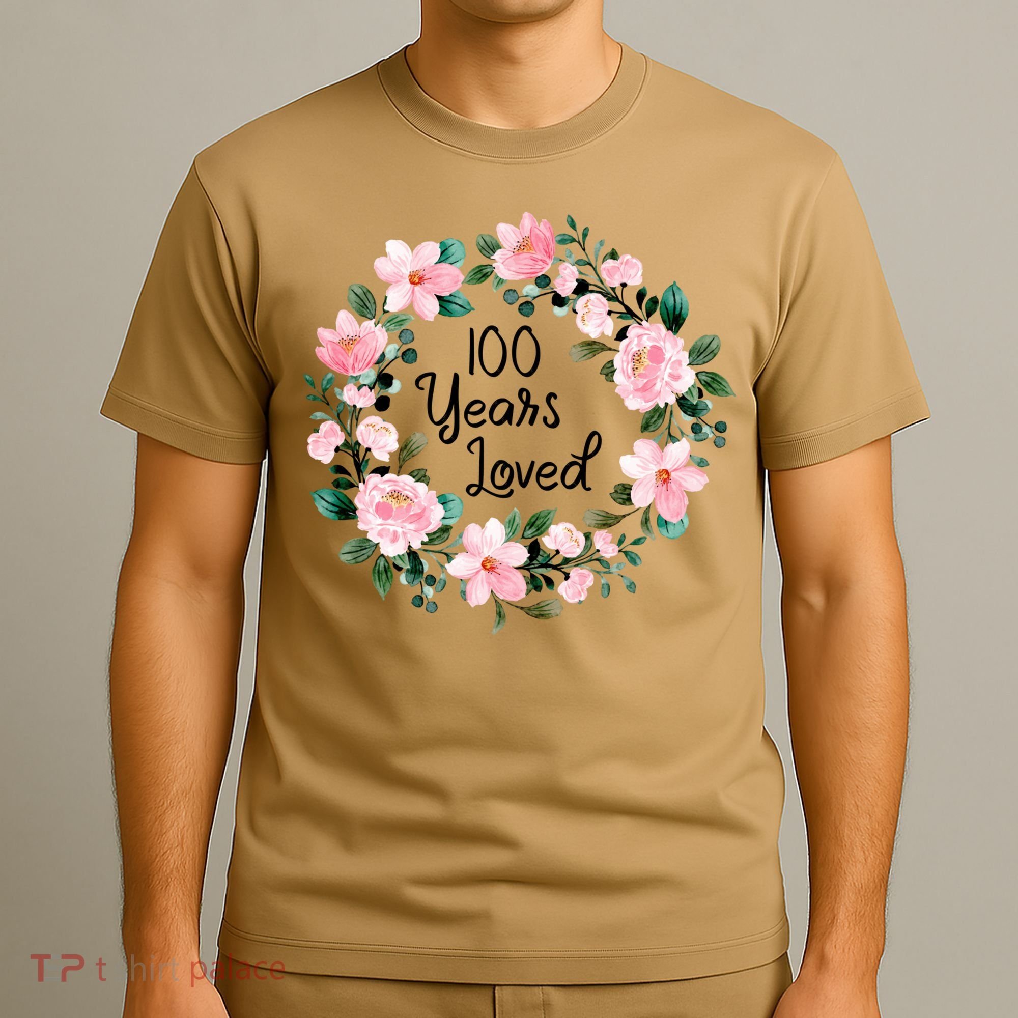 100 Years Loved Men Women 100 Years Old Cool 100th Birthday Gift T-Shirt