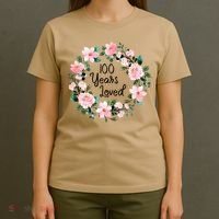 100 Years Loved Men Women 100 Years Old Cool 100th Birthday Gift T-Shirt thumb 4