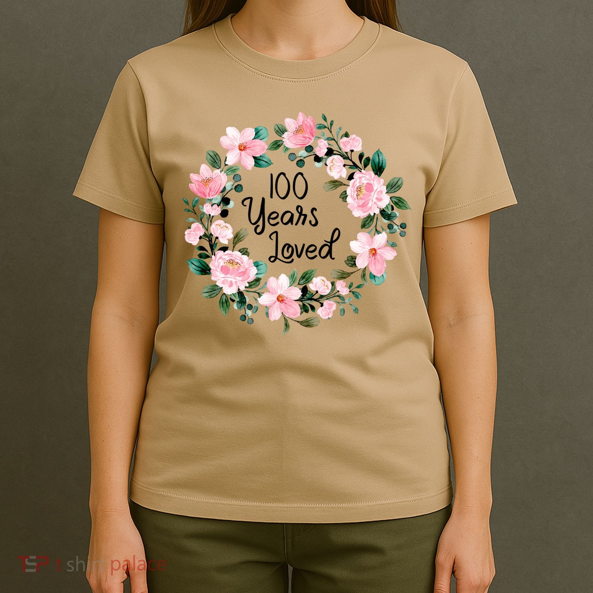 100 Years Loved Men Women 100 Years Old Cool 100th Birthday Gift T-Shirt