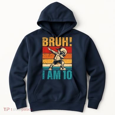 10 Year Old Birthday Dabbing Boy Bruh ItS My 10th Birthday Hoodie