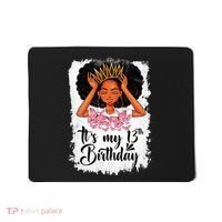 13 Year Old Gift Women Teenager Its My 13th Birthday Mousepad thumb 0