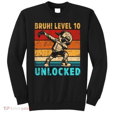 10 Year Old Birthday Dabbing Boy Bruh 10th Level Unlocked Sweatshirt