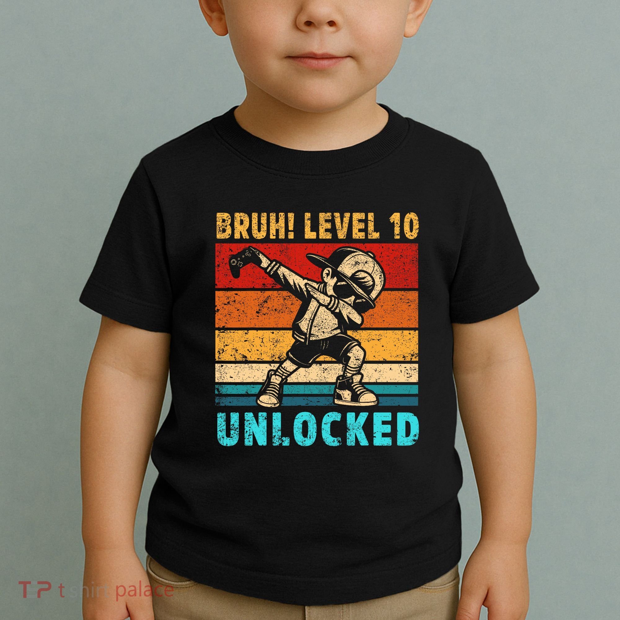 10 Year Old Birthday Dabbing Boy Bruh 10th Level Unlocked Toddler T-Shirt